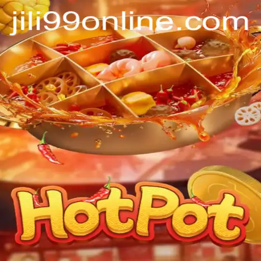 Discovering Hotpot: A Deep Dive into the Captivating World of JILI99